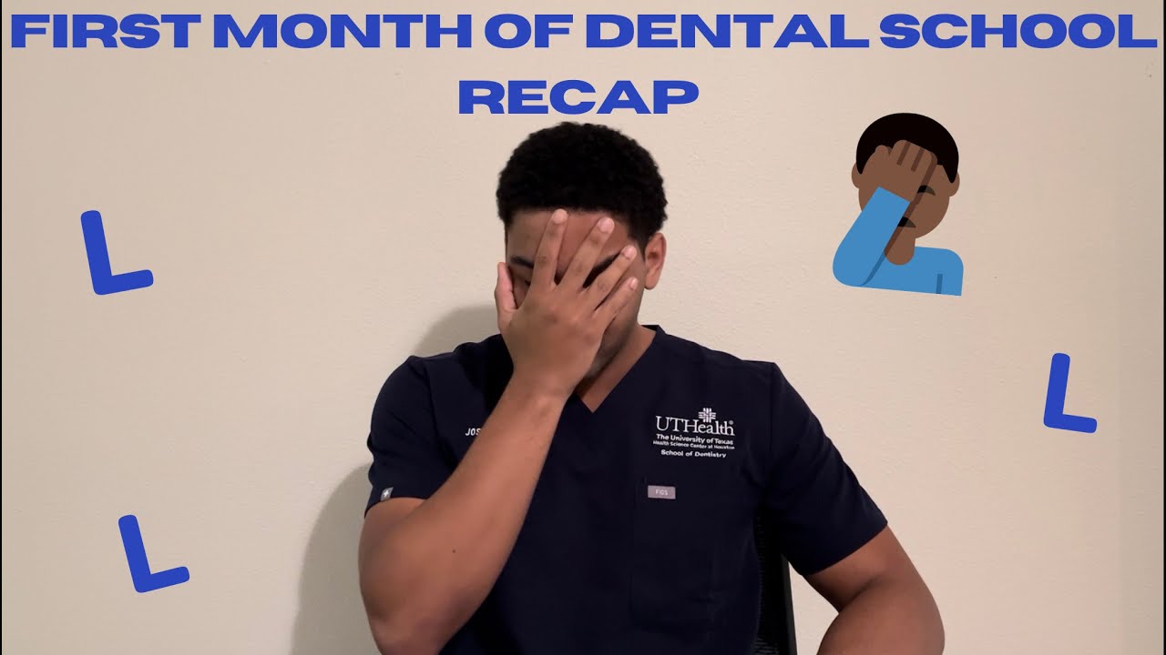 First Month of Dental School Recap