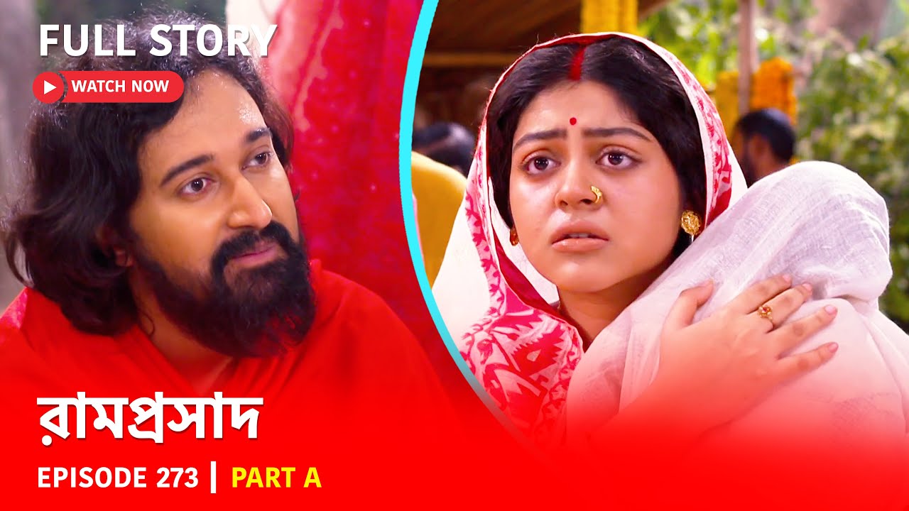 Full Story | Ramprasad | Episode 273 | Part A