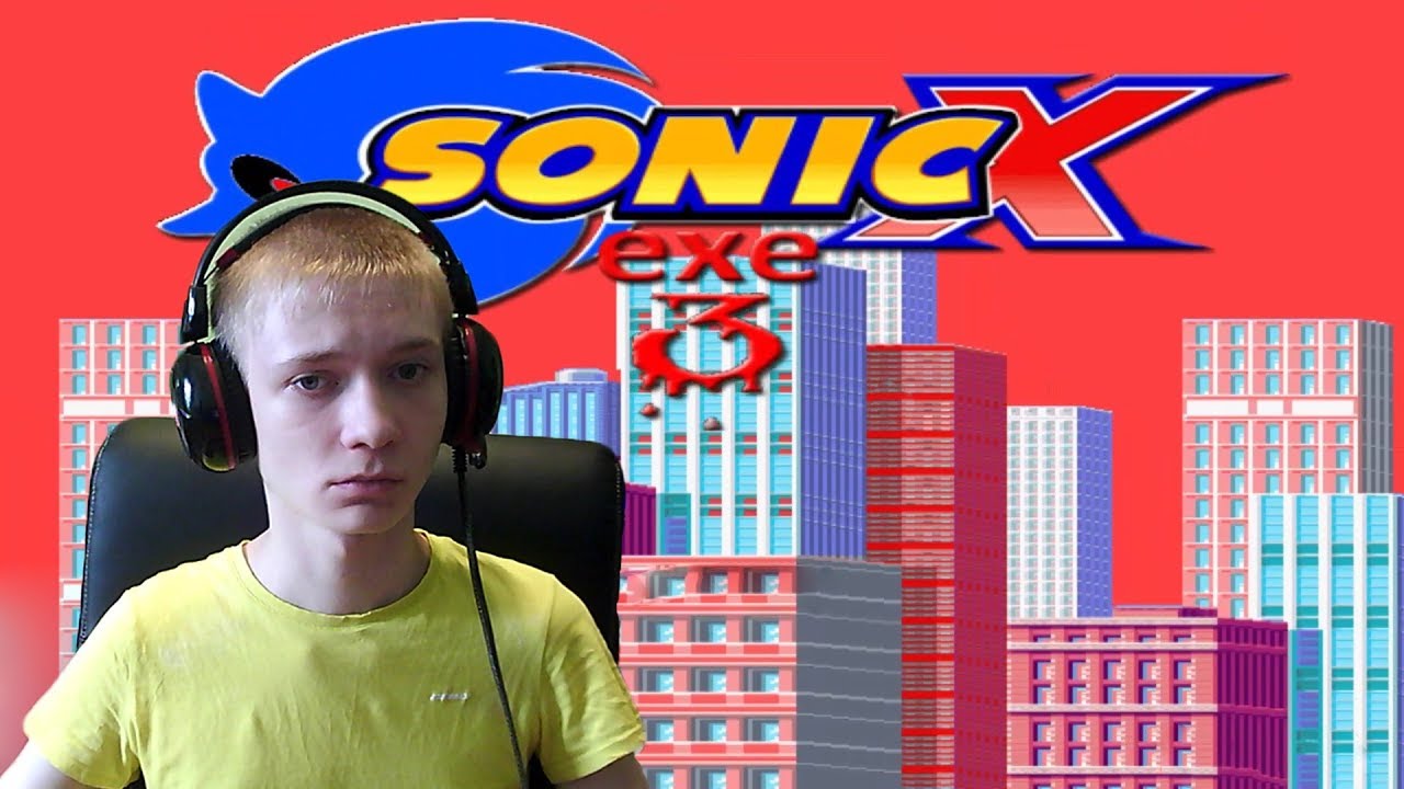 Sonic X Exe 3 ► СОНИК ПРОДОЛЖАЕТСЯ