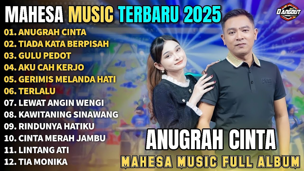 ANUGRAH CINTA - TIADA KATA BERPISAH - GULU PEDOT | Mahesa Music Full Album Terbaru 2025 | TRENDING