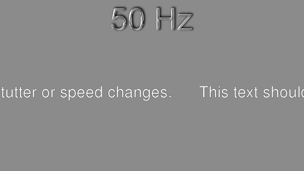 50 Hz video stutter test
