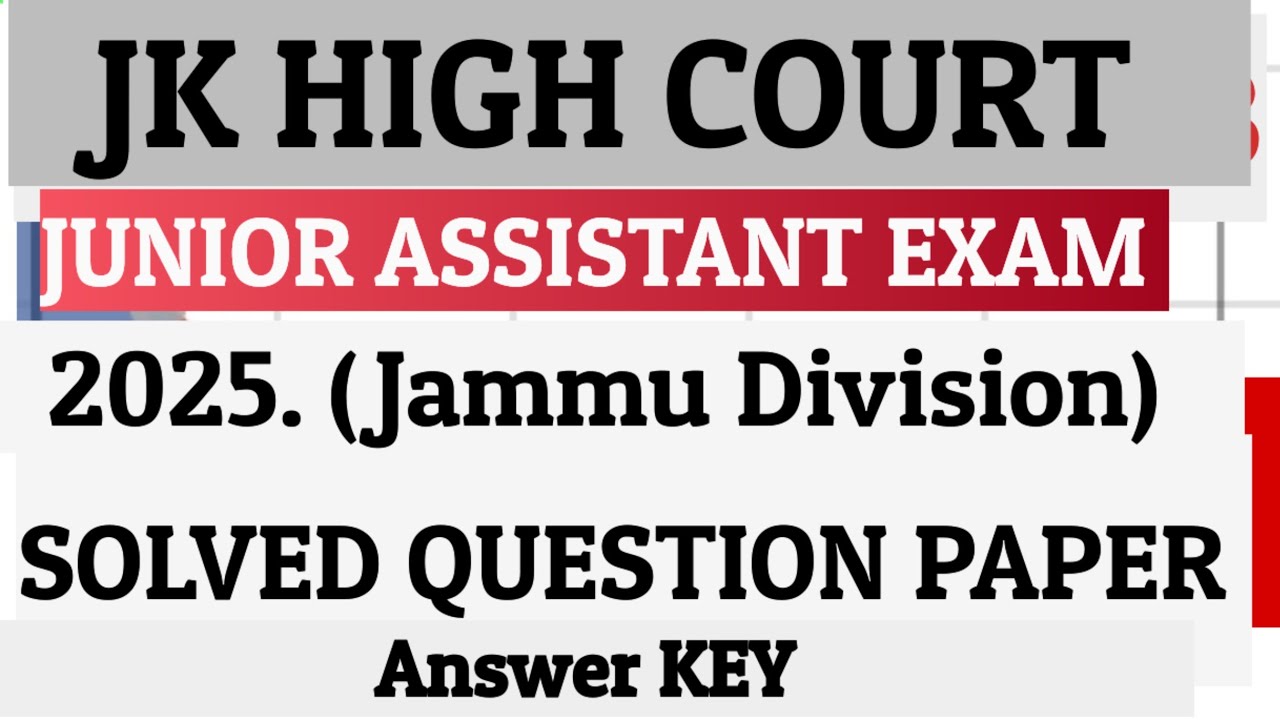 JK High Court Junior Assistant Exam 2025 (Jammu  Division) Solved question paper | Answer Key