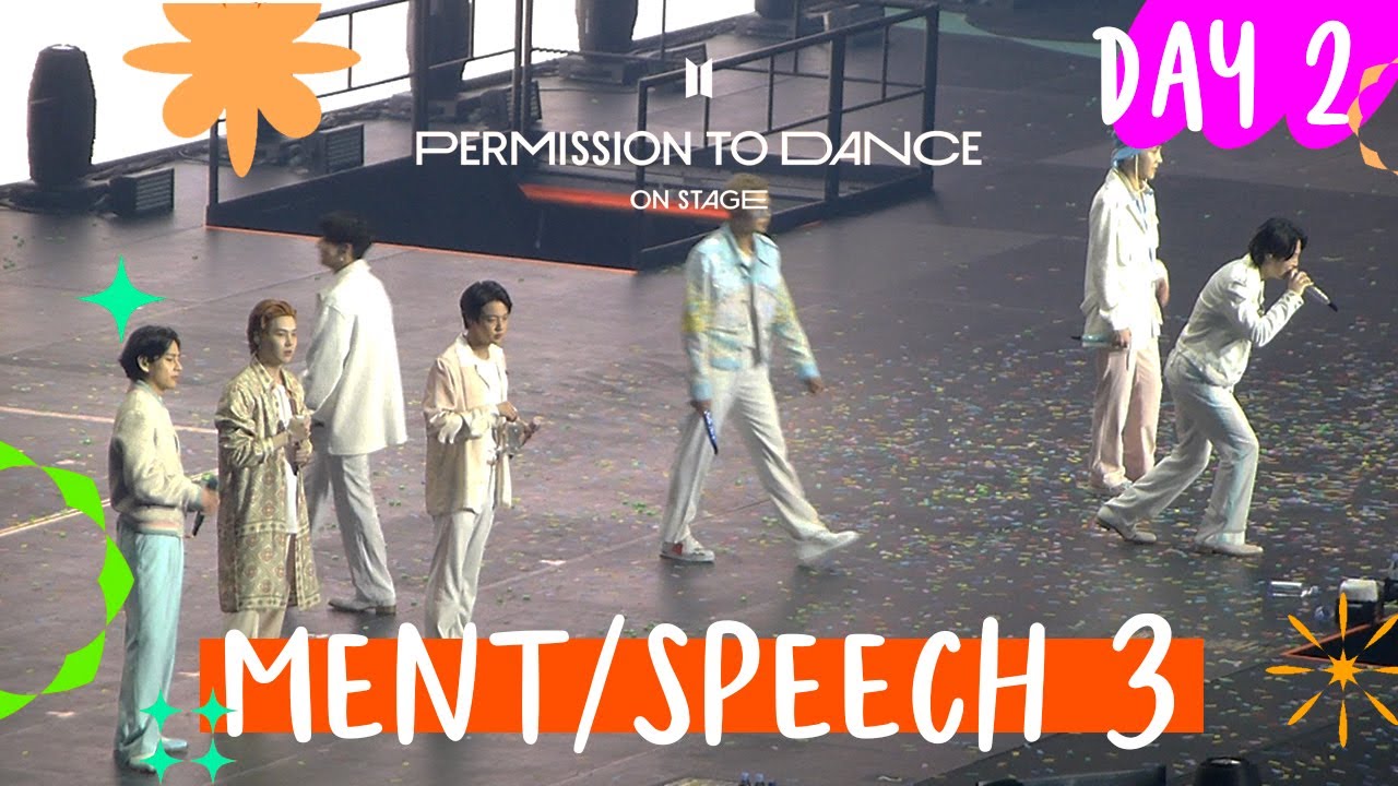 211128 Ment/Speech 3 - BTS PTD in LA (Day 2)