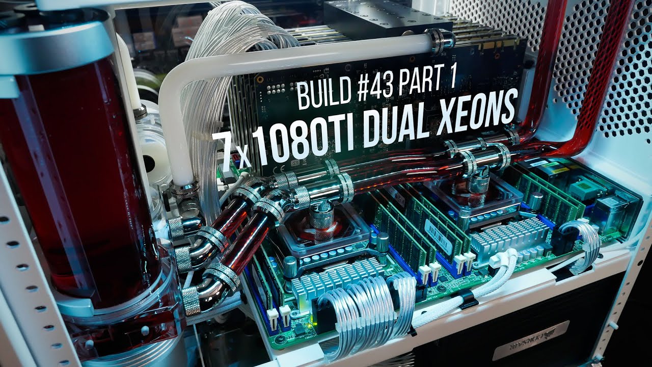 Dual Xeons 7x 1080Tis Build 43 Part 1