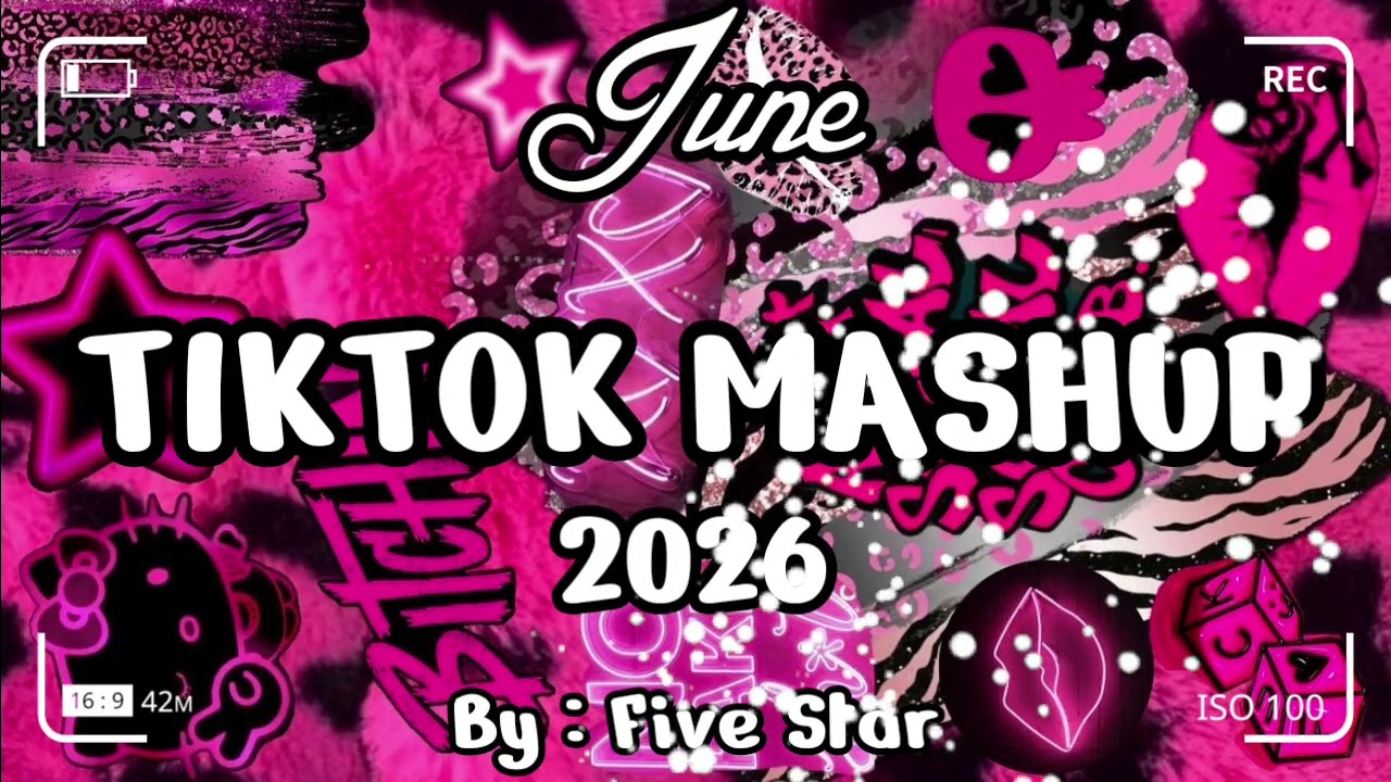 TikTok Mashup June 💗2026💗 (Not Clean)