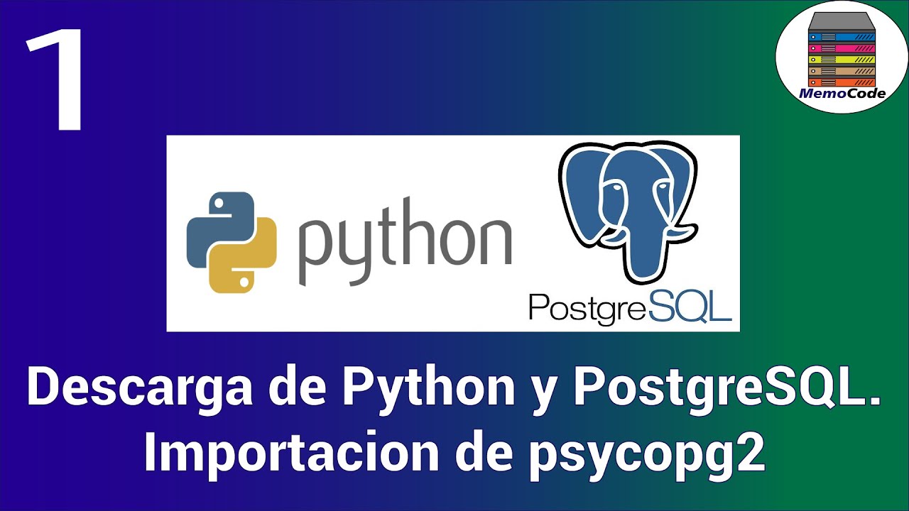 Descarga de Python y PostgreSQL e Instalación de psycopg2