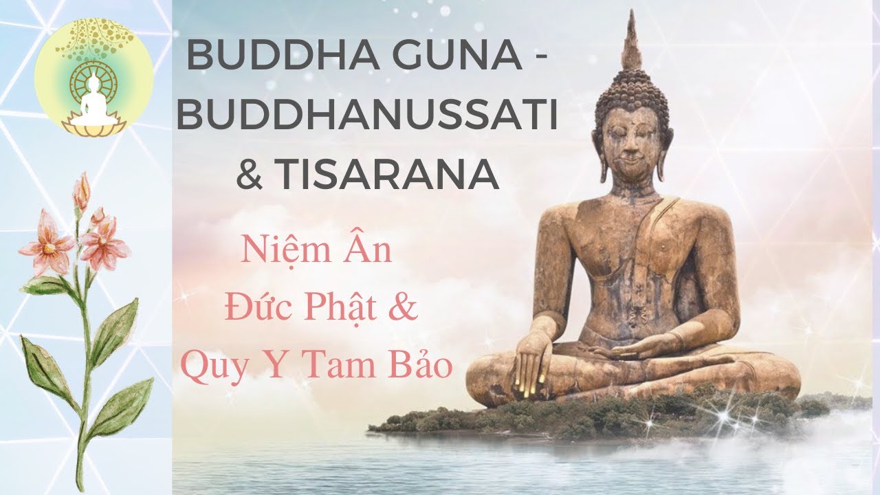 Nhạc Niệm Ân Đức Phật Namo Tassa và Quy Y Tam Bảo - Pali Việt & Ý Nghĩa Ân Đức Phật