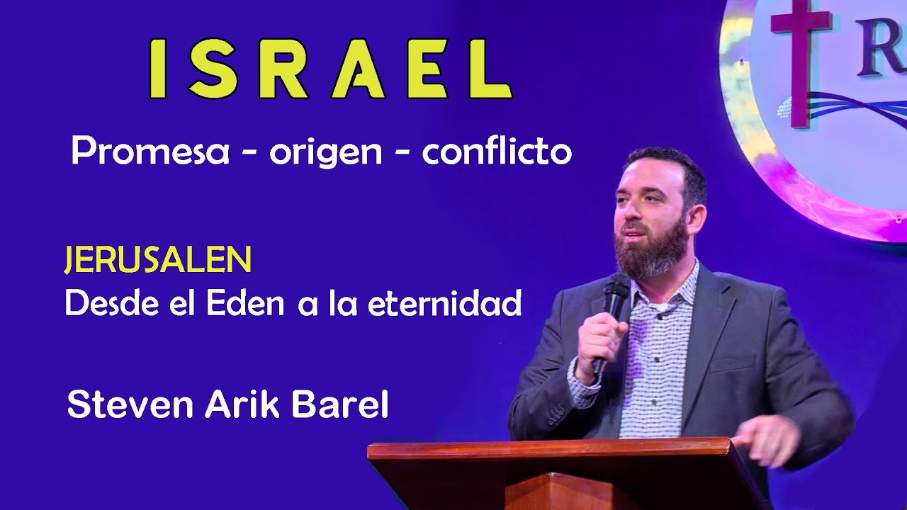 ISRAEL  origen conflicto - Jerusalén - Steven Arik Barel
