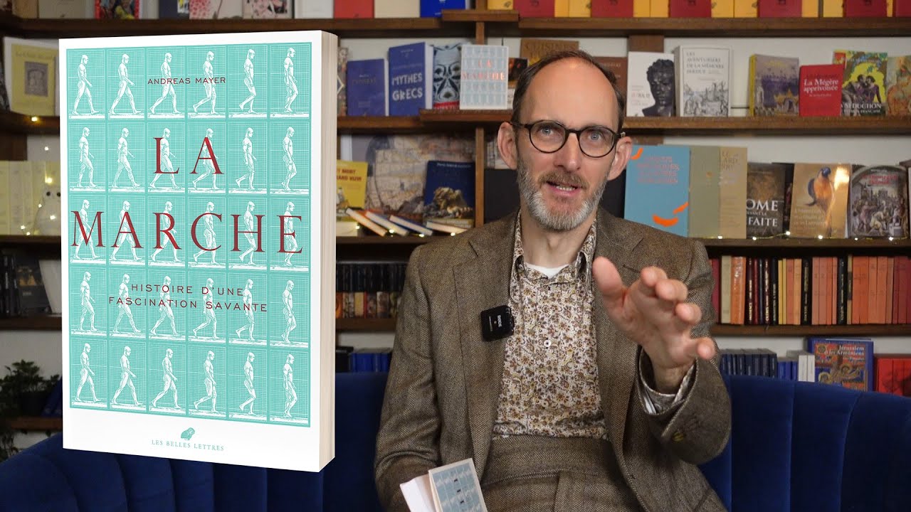 La Marche : Histoire d'une fascination savante par Andreas Mayer