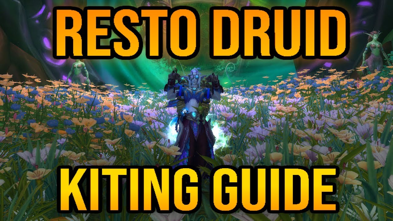 Resto Druid Kiting Guide (Survive and Thrive)