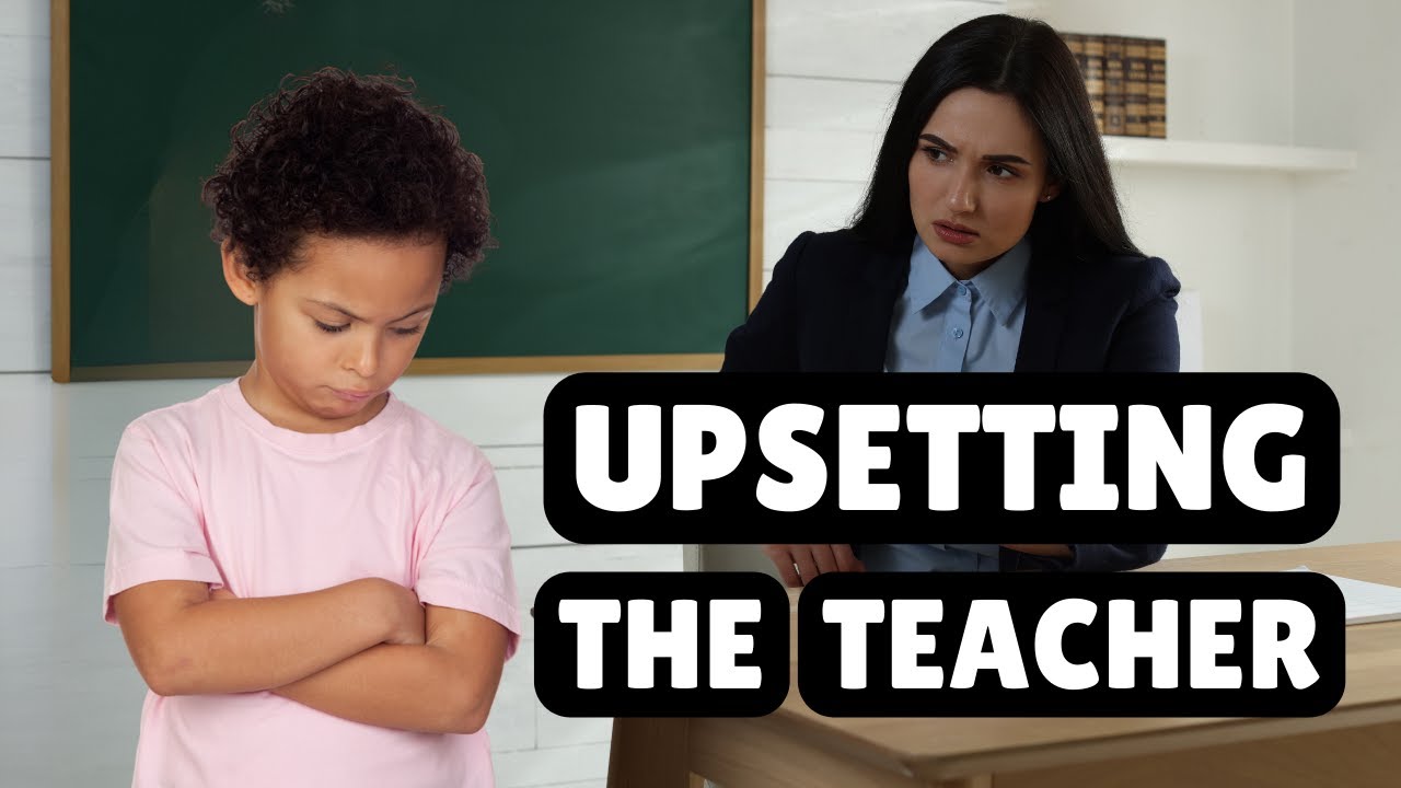 When My Autistic Child Upset The Teacher
