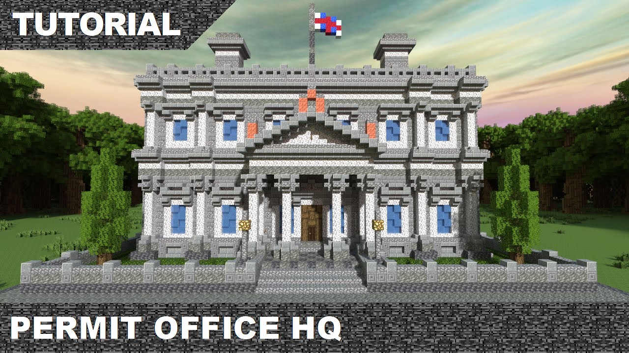 Minecraft Permit Office HQ Tutorial & Download part 1