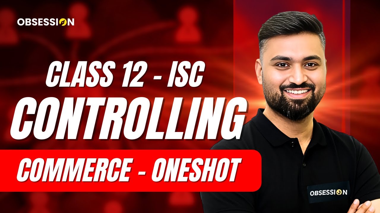 CONTROLLING | CLASS 12 | ISC | COMMERCE ONSEHOT | Shubham Jagdish | 8112601234 | #shubhamsambhallega