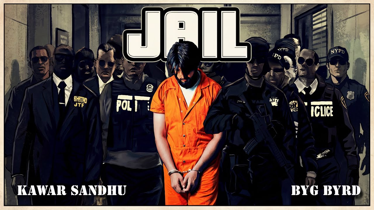 Jail || Kawar sandhu 2026 || byg byrd || full video 
