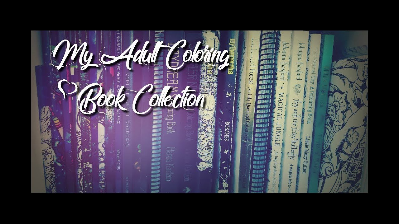 My Adult Coloring Book Collection
