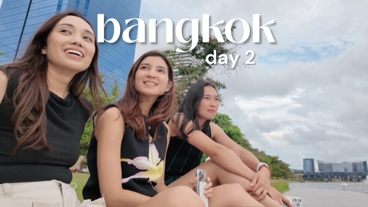 GIRLS TRIP KE BANGKOK! Mall Hopping, Kuliner, Santai di Benjakitti Park | BANGKOK VLOG - DAY 2
