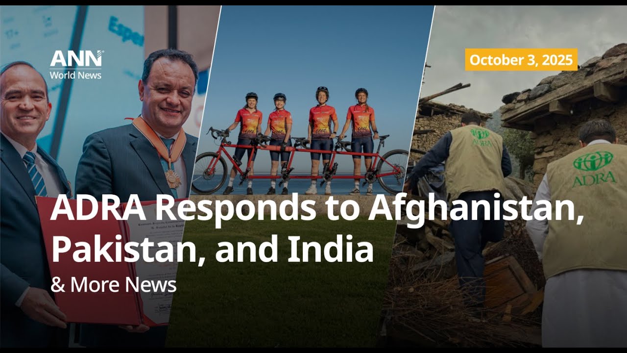 October 3, 2025: ADRA’s Humanitarian Response in South Asia & More Global News