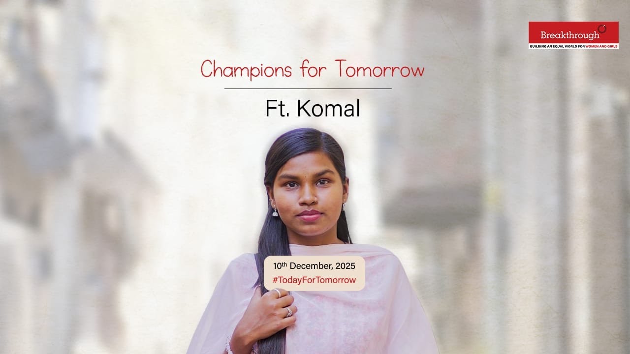 Komal's Story | #TodayForTomorrow