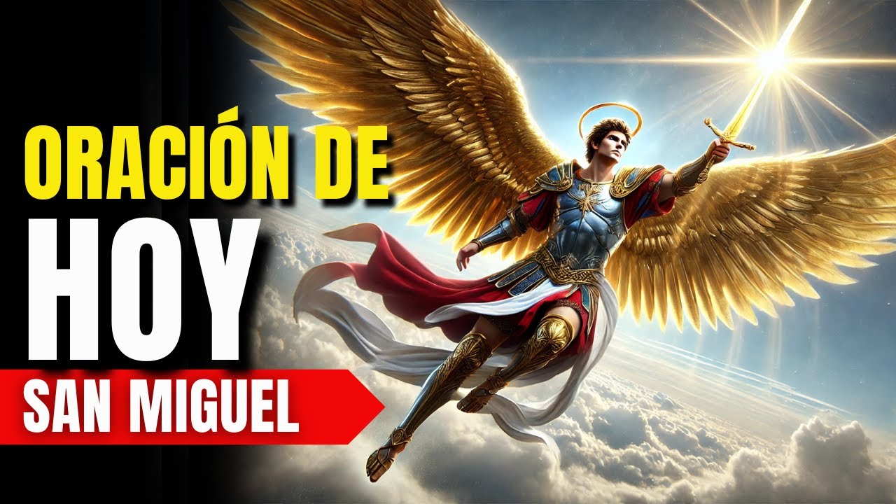 ¡SAN MIGUEL va DELANTE de TI 🙌 ABRIENDO CAMINOS y ALEJANDO TODO MAL! Reza conmigo AHORA