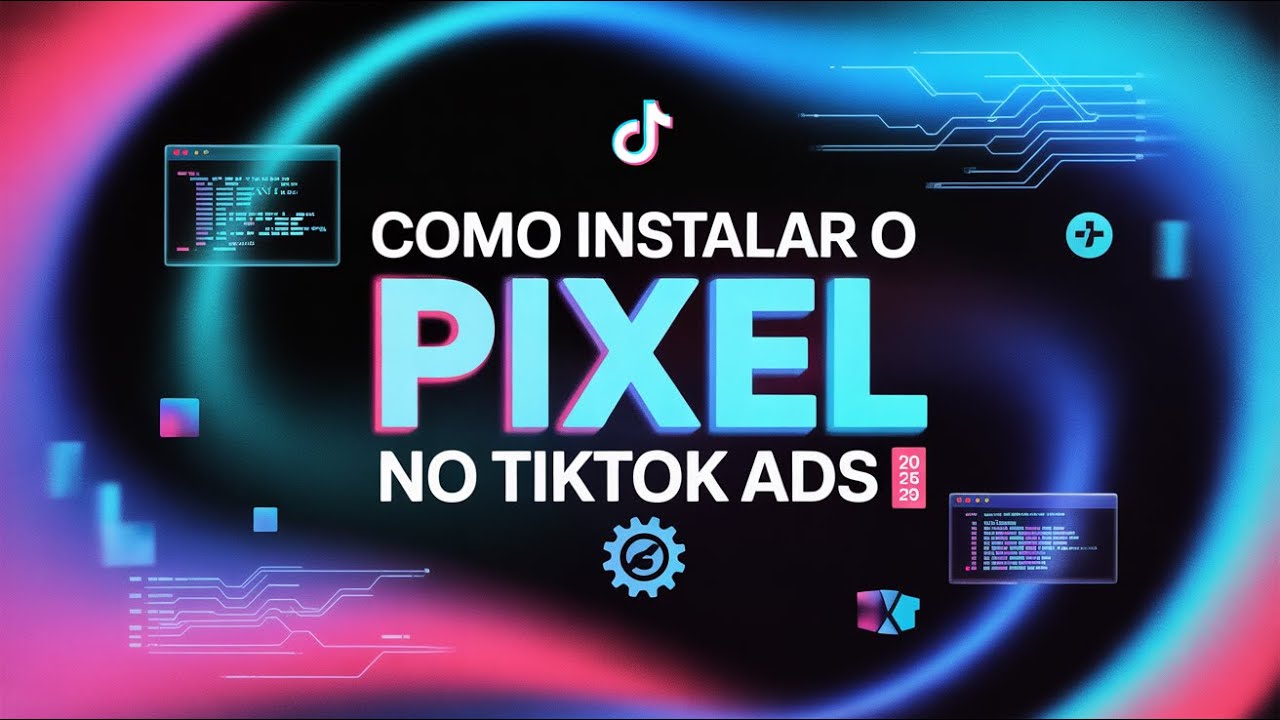COMO INSTALAR O PIXEL NO TIKTOK ADS 2025