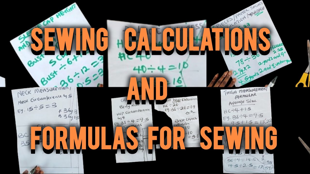 SEWING CALCULATIONS AND FORMULAS + CHARTS 