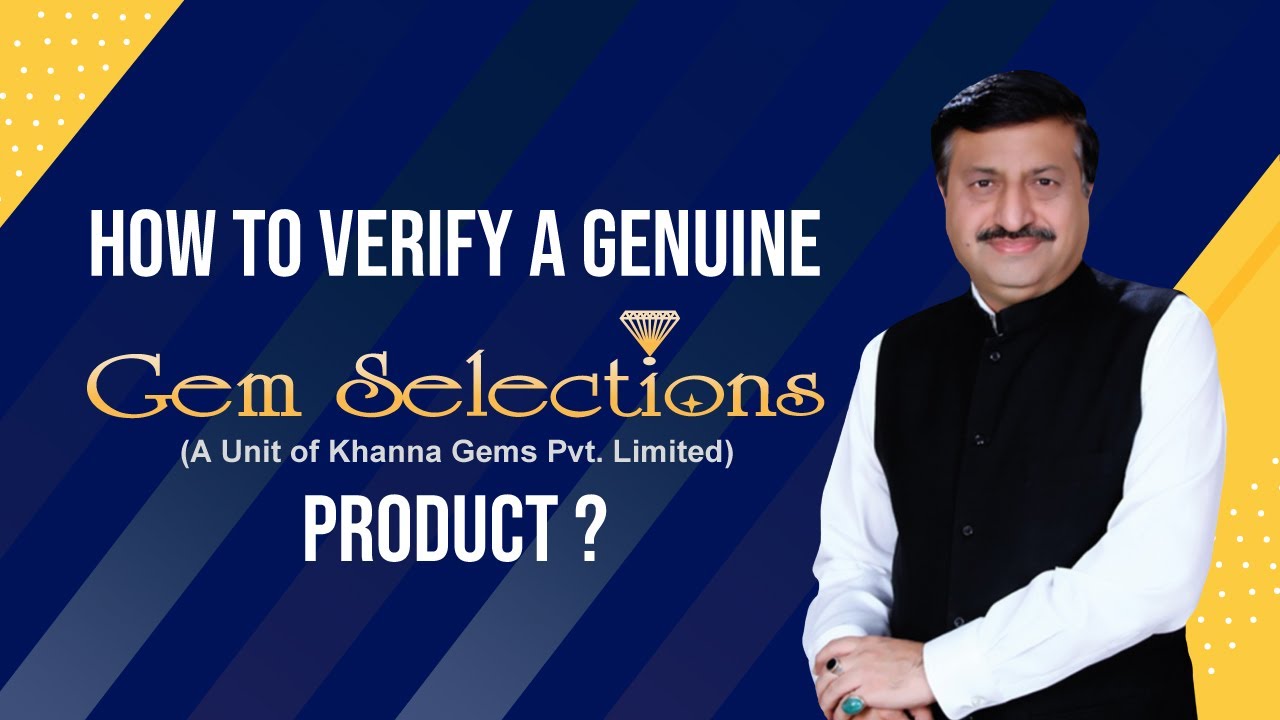 How to verify genuine Gem Selections&reg; products ?