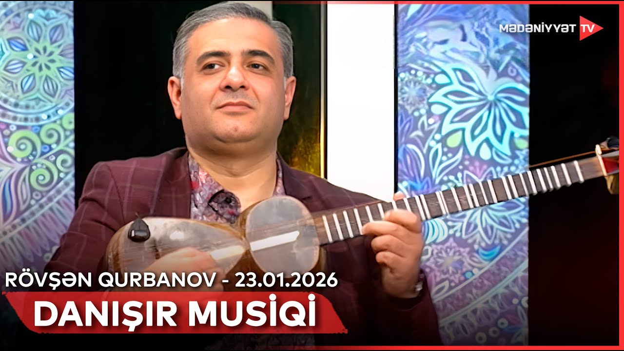 Danışır musiqi - Rövşən Qurbanov | 23.01.2026