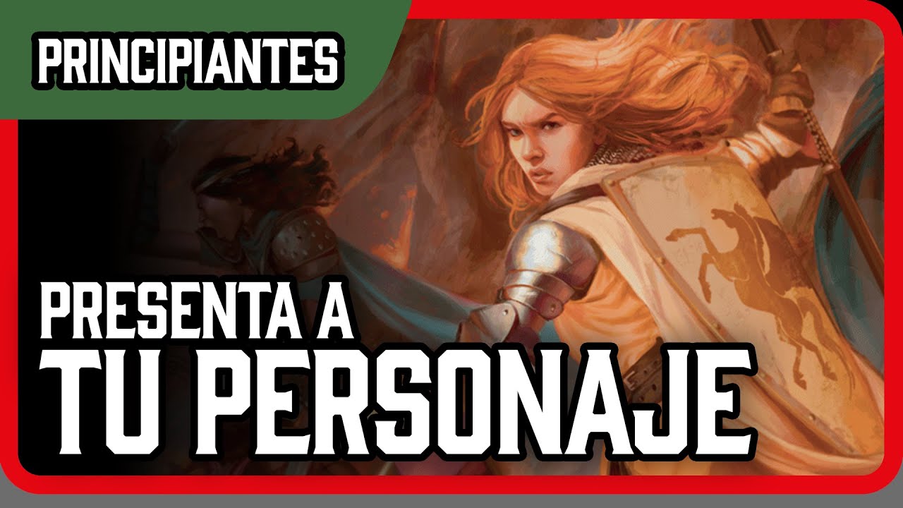 Cómo presentar a tu personaje en D&D (sin que te de pena, sin rollos y sin spoilers) ✅