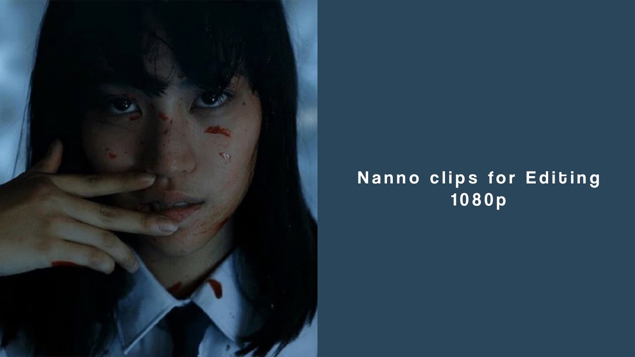 (1080/Girl from nowhere) NANNO - Clips for editing (read the description)