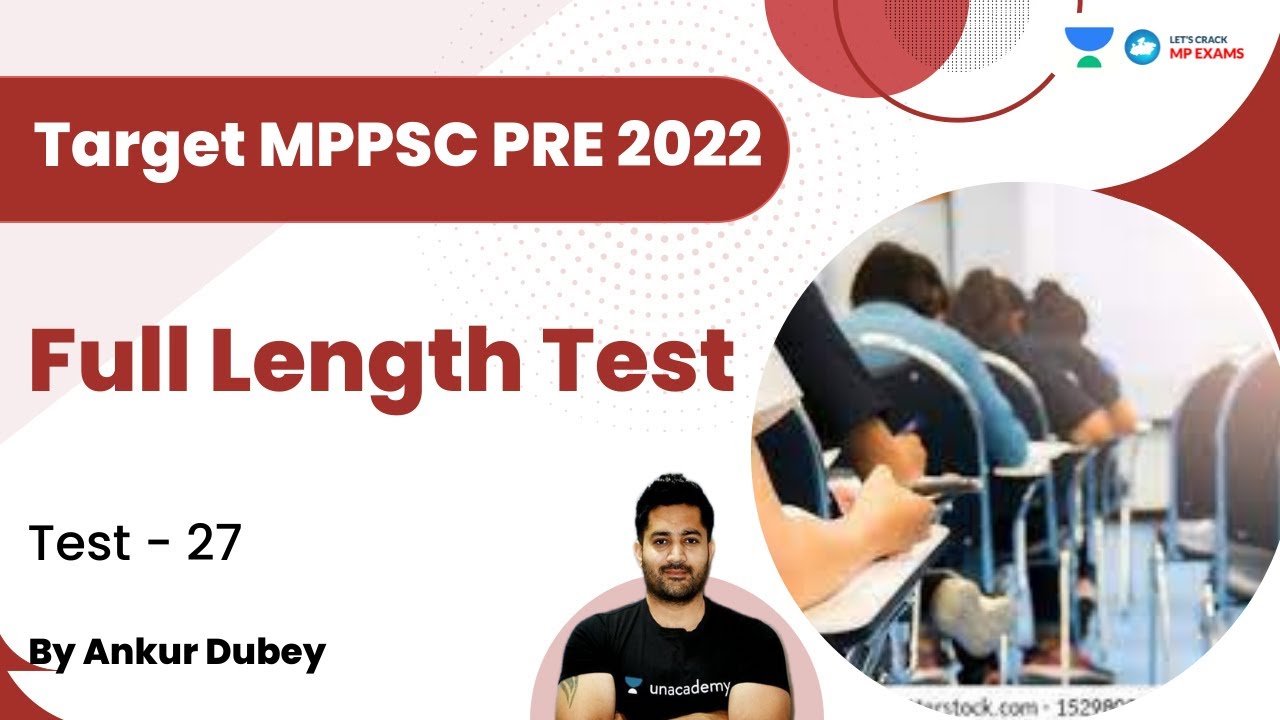 Full Length Test | Test - 27 | Target MPPSC PRE 2022  | Ankur Dubey | Let's Crack MP Exams