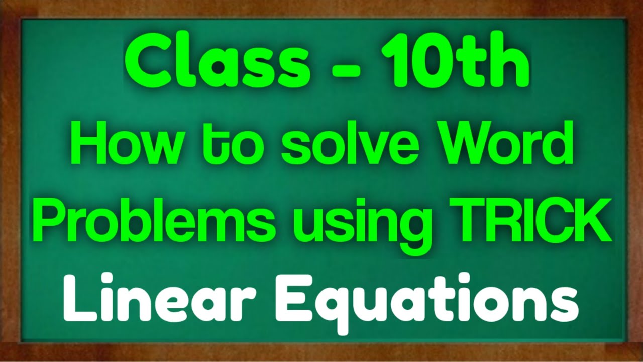 How to solve Word problems of Linear Equations Class 10 | Chapter 3 | NCERT | CBSE