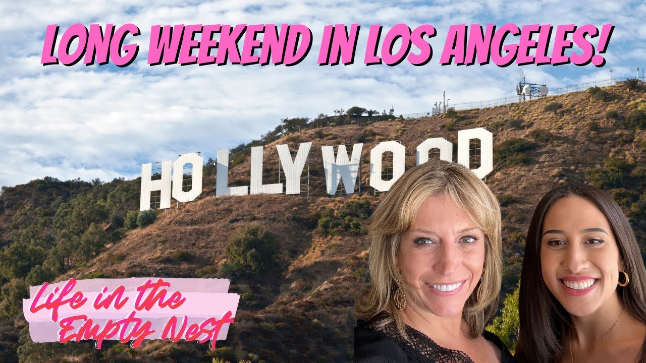 Long Weekend in Los Angeles! Food, Culture and Fun!