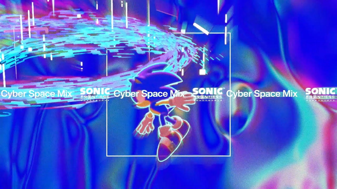 『索尼克 未知邊境』BGM「Cyber Space Mix - Video Remix」