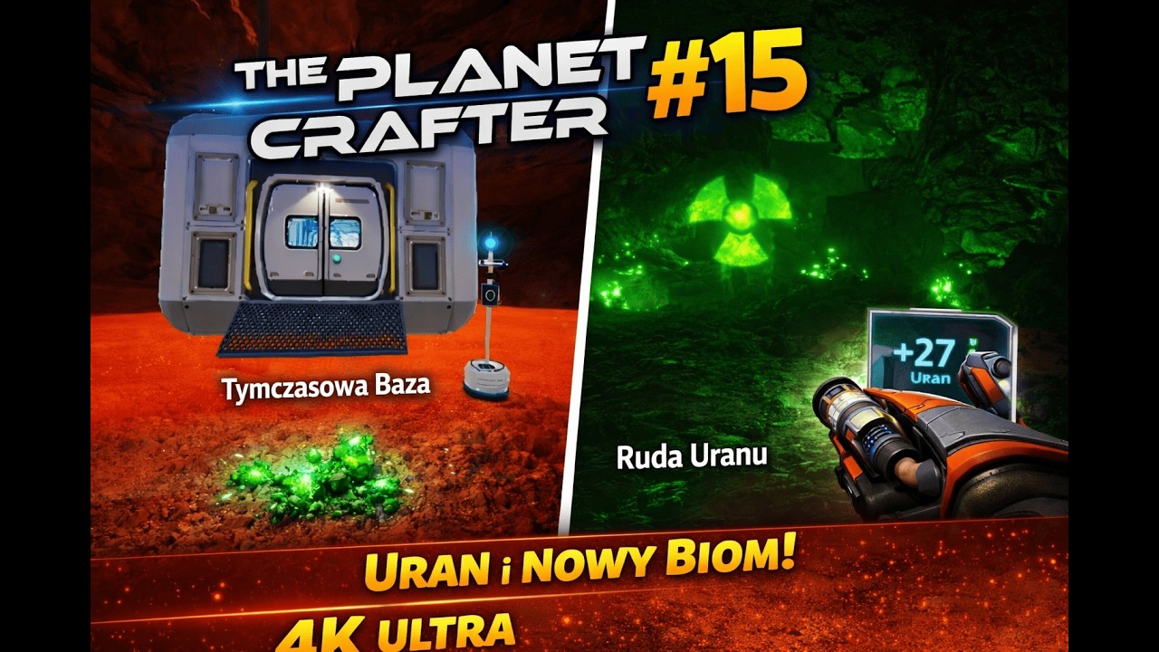 The Planet Crafter #15 – Uran i Nowy Biom (4K Ultra)!