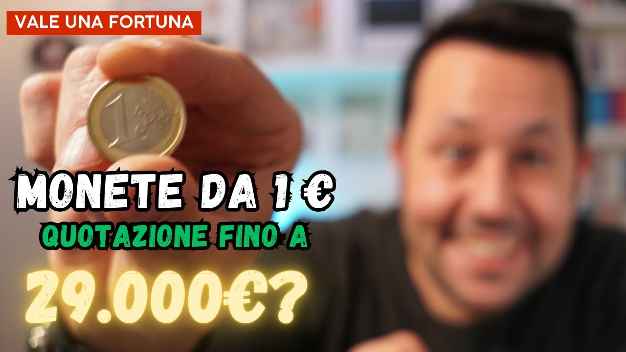 MONETE 1 EURO RARE 🤑 Monete da 1 EURO che valgono una Fortuna? Da 1 a 29 000 &euro;?!?