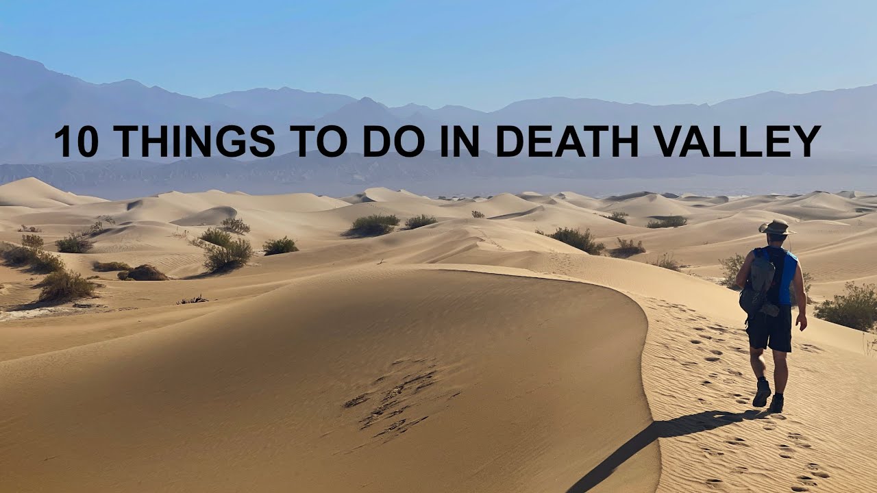 10 Things To Do in Death Valley National Park, California!