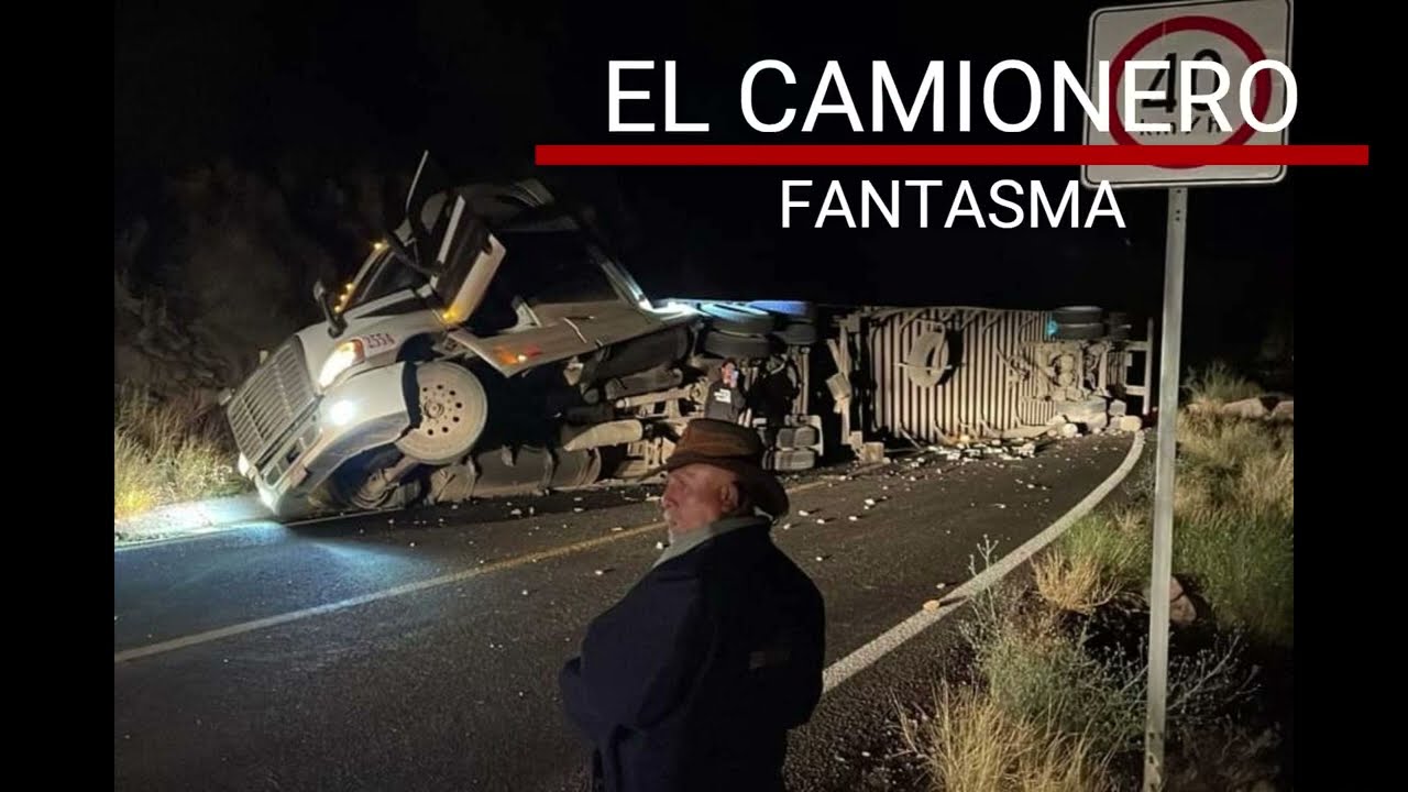 EL CAMIONERO FANTASMA