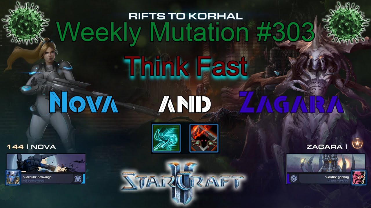 [StarCraft 2] Weekly Mutation #303: Think Fast (Nova & Zagara)