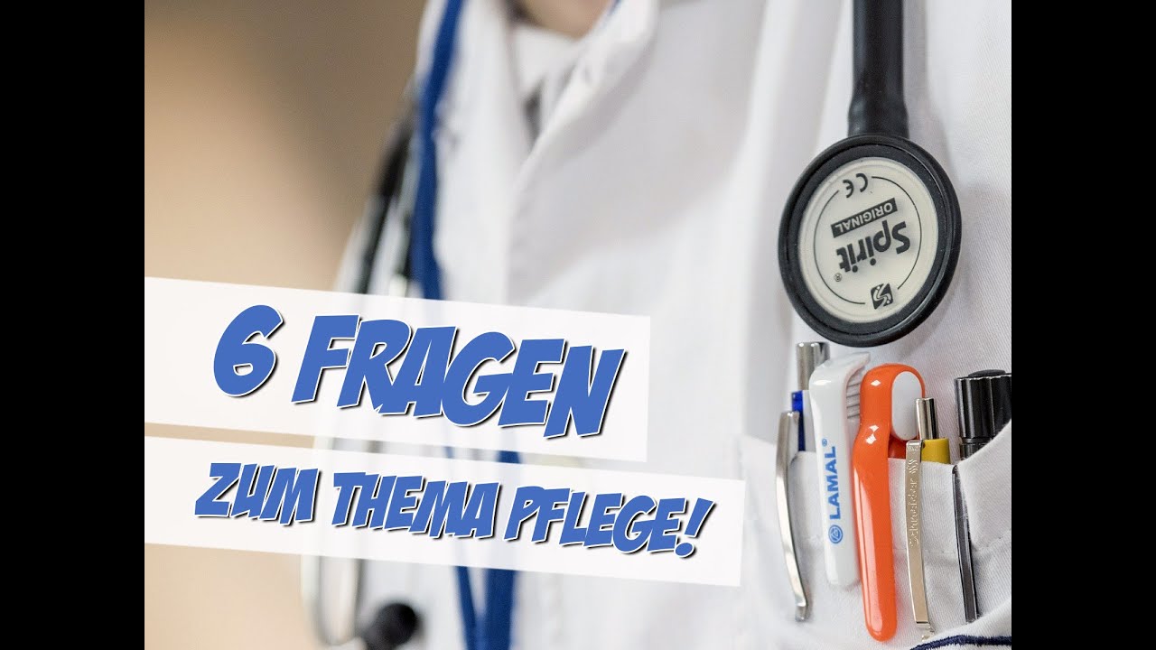 6 Fragen zum Thema Pflege