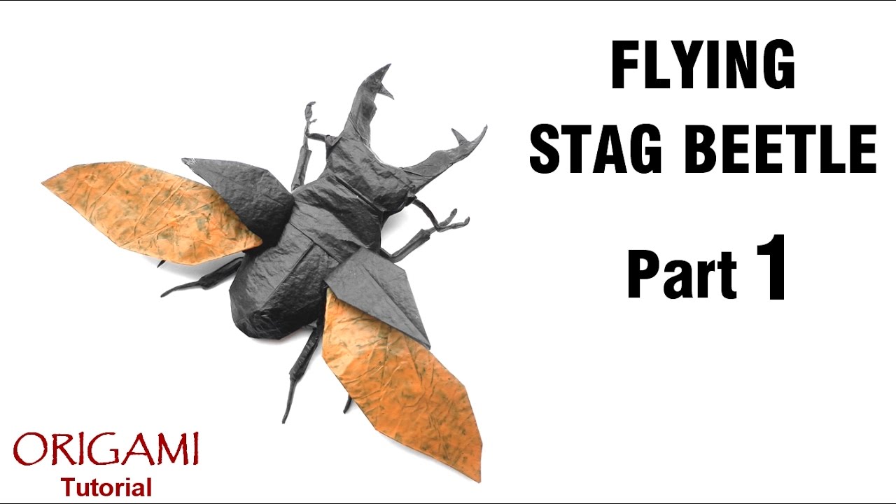Origami Flying Stag Beetle tutorial (Shuki Kato) Part 1 折り紙 ヨーロッパミヤマクワガタ Fliegender Hirschkäfer