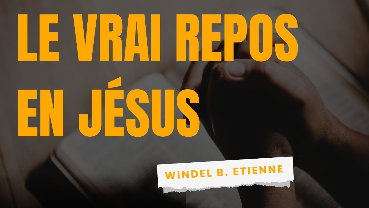 Le vrai repos en Jésus : Une vie de liberté 