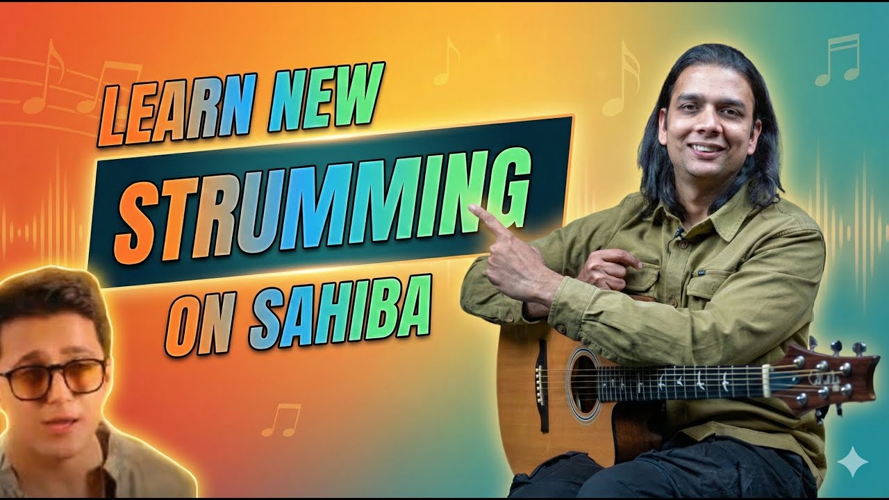 Sahiba Guitar Lesson | Aditya Rikhari | EASY Chords and Strumming