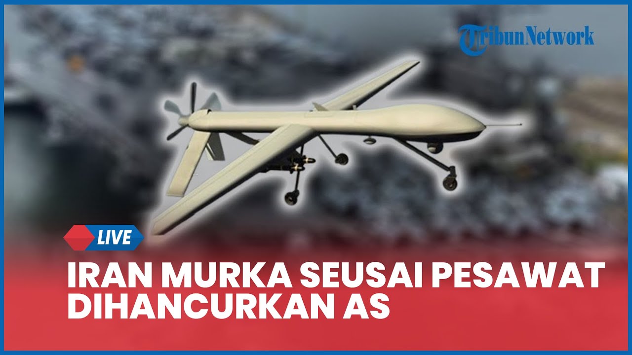 Iran Murka seusai Pesawat Tak Berawaknya Dihancurkan AS di Laut Arab, Ancam Tarik Diri dari Dialog