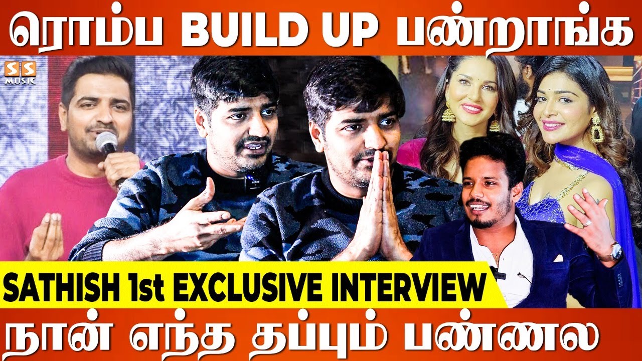 R*pe பண்ற எல்லாரையும் ..? - Sathish Bold Interview | Dharsha Gupta Issue, Oh My Ghost, Sunny Leone