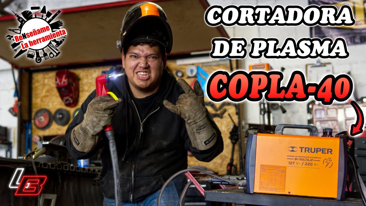 👨🏻&zwj;🏭Cortadora de plasma⚡️ TRUPER COPLA-40 || ReNse&ntilde;ame La Herramienta || Los Bestauradores
