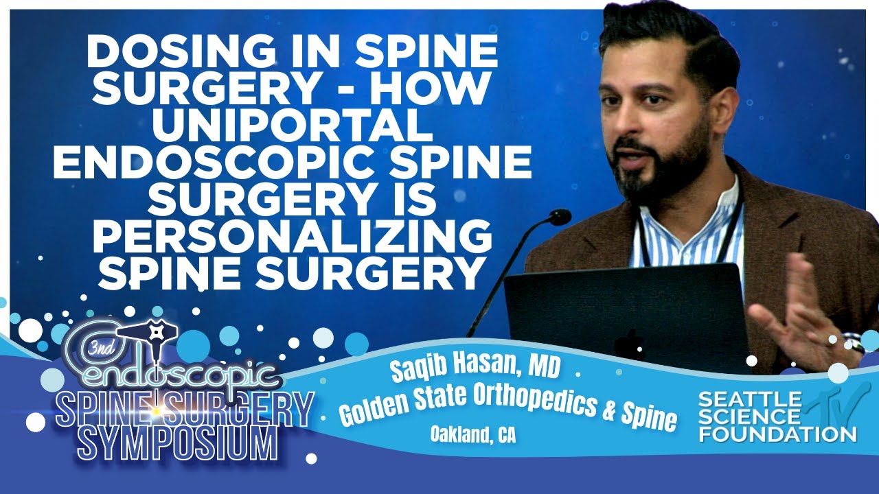 W jaki spos&oacute;b Uniportal Endoscopic Spine Surgery personalizuje chirurgię kręgosłupa - dr Saqib Hasan
