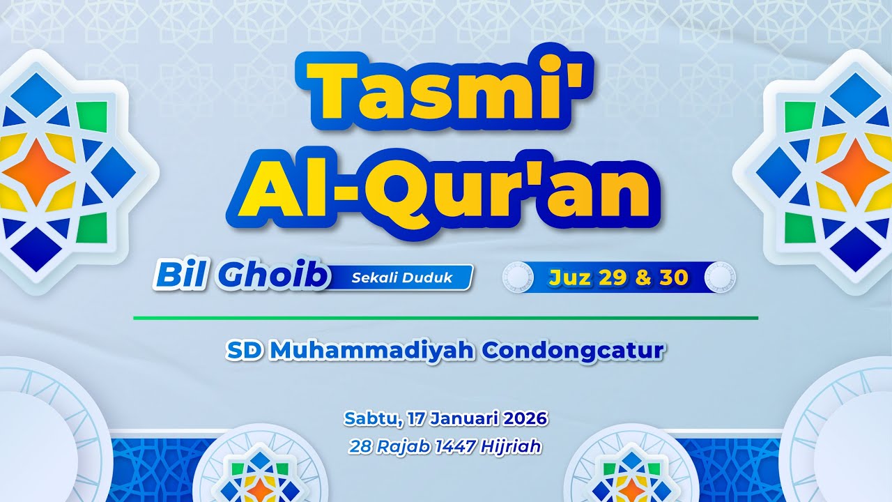 Tasmi Al-Quran Juz 29 & 30 Bil Ghoib SD Muhammadiyah Condongcatur