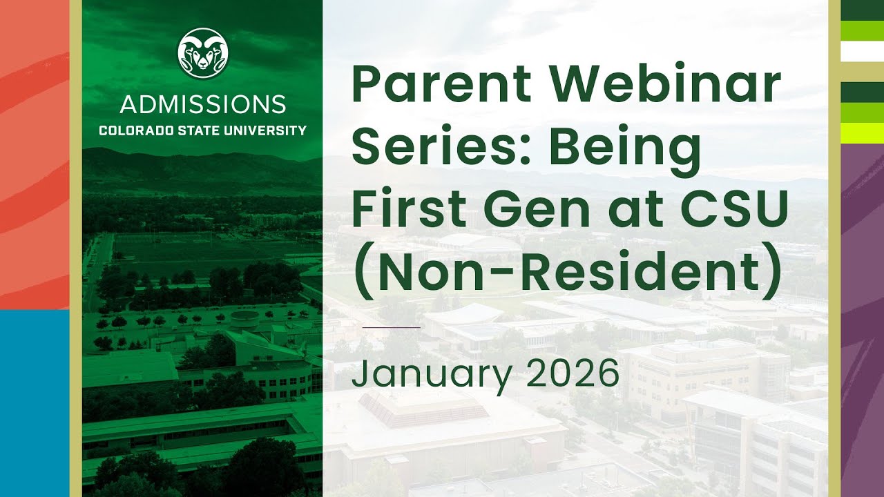 Parent Webinar Series: Being First Gen at CSU (Non-Resident)