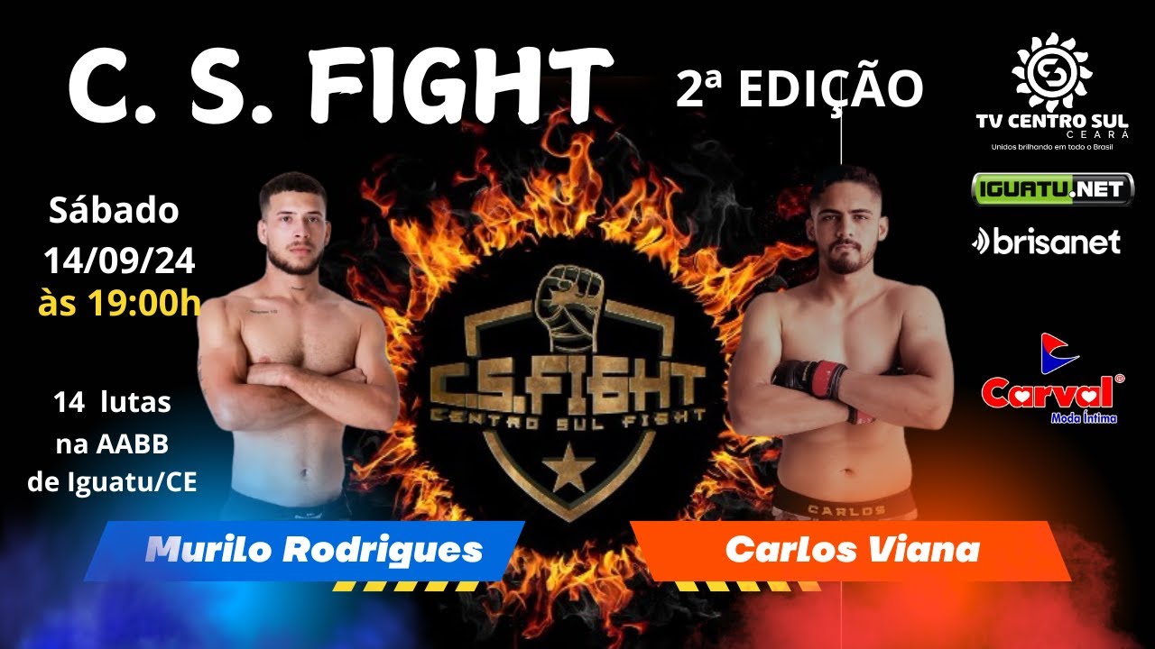 C. S. FIGHT (CENTRO SUL FIGHT) - 2ª EDIÇÃO