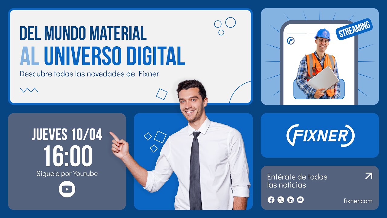 Del mundo material al universo digital | Fixner